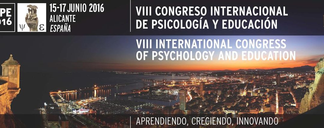 VIII Congreso Internacional de Psicología y Educación (CIPE 2016)